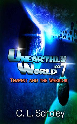 [Unearthly World 07] • Tempest And The Warrior